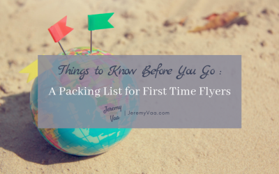 Things to Know Before You Go:  A Packing List for First Time Flyers